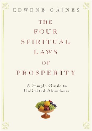 the four spiritual laws of prosperity